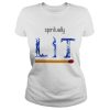 Match Spiritually Lit shirt