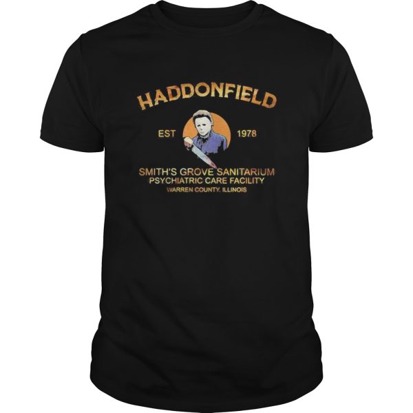 Michael myers haddonfield smiths grove sanitarium psychiatric care facility shirt