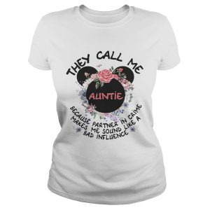 Mickey Mouse they call me auntie because partner in crime makes me sound like a bad influence shirt 1