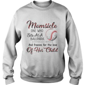 Momsicle one who sits at a ballpark and freezes for the love of her child shirts 3