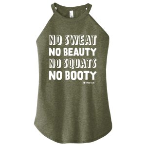 No Sweat No Beauty No Squats No Booty Shirt