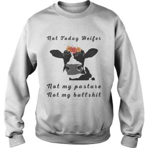 Not Today Heifer Not My Pasture Not My Bullshit Flower Version2 – T-shirts 2 Not Today Heifer Not My Pasture Not My Bullshit Flower Version2 T shirts 3