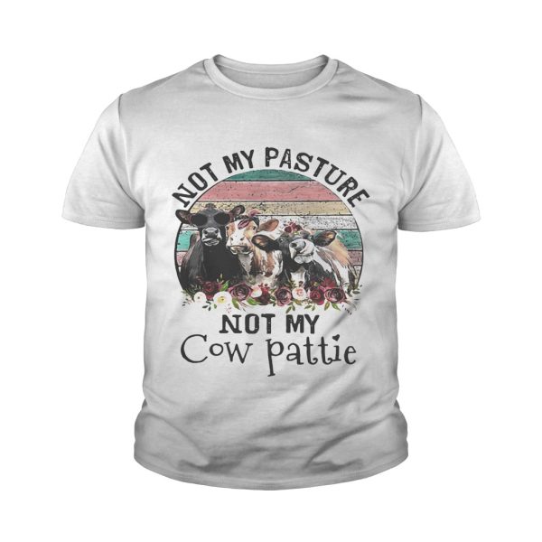 Not my pasture not my cow pattie retro shirt