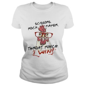 Official chicken scissors rock paper throat punch I win shirt 1