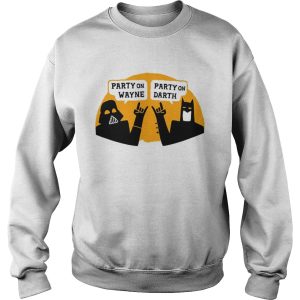 Party on wayne party on darth Batman Vader shirt 3