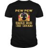 Pew Pew Extreme Power Big Heart shirt
