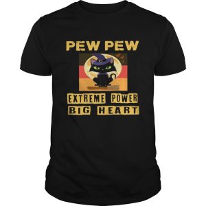 Pew Pew Extreme Power Big Heart shirt