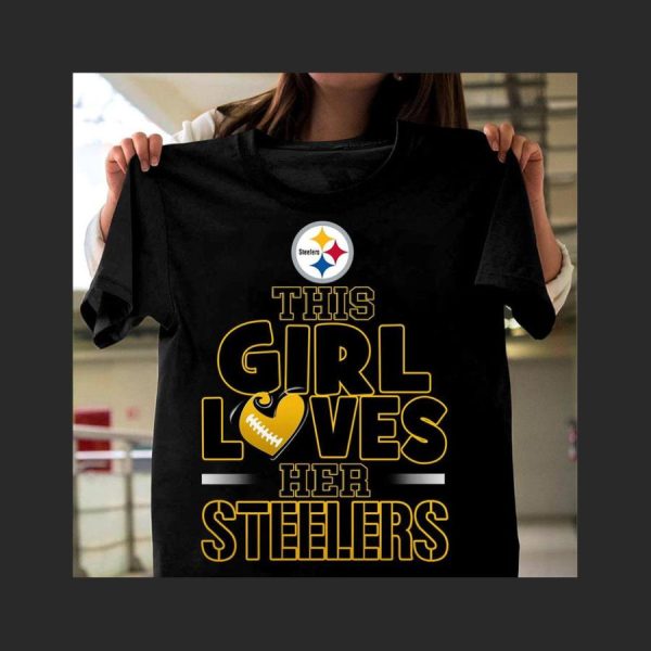 Pittsburgh Steelers This Girl Loves Her Steelers Shirt