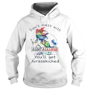 Rainbow Don't mess with auntasaurus you'll get jurasskicked shirt 2