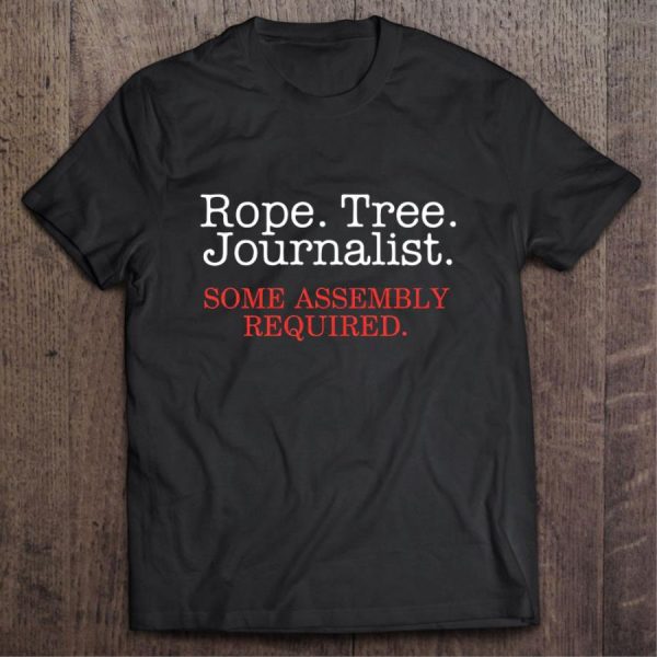 Rope Tree Journalist Some Assembly Required Shirt