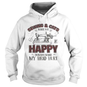 Sewing And Cats Make Me Happy Gift Shirt 2