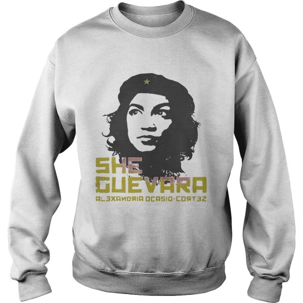 She Guevara Alexandria Ocasio Cortez shirt