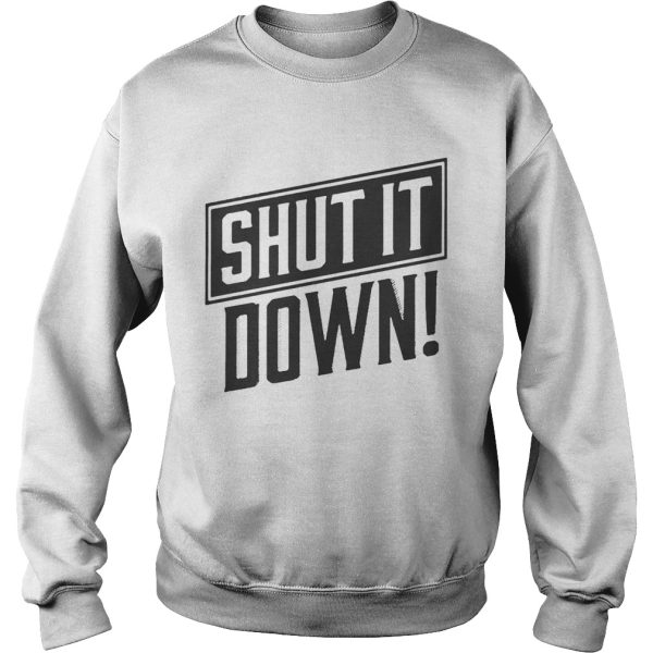 Shut It Down Team Taffer Shirt