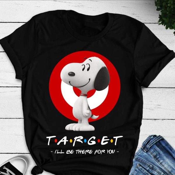 Snoopy Target I’ll Be There For You Shirt