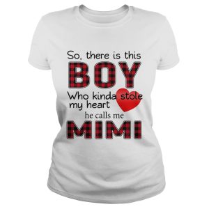 So there is this boy who kinda stole my heart calls me Mimi shirt 1