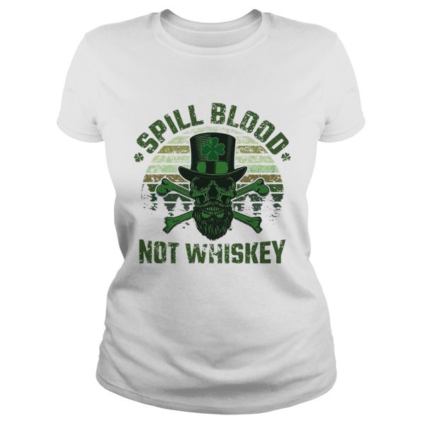 Spill Blood Not Whiskey Unisex T-shirt