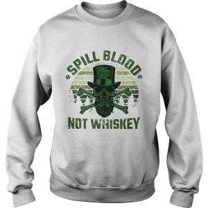 Spill Blood Not Whiskey Unisex T shirt 3