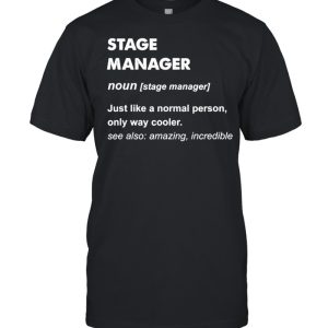 Stage Manager shirt