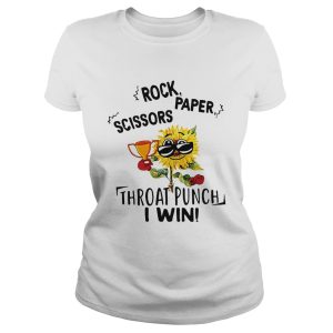 Sunflower rock paper scissors throat punch I win shirt 1