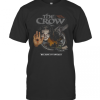 The Crow It CanT Rain All The Time Believe In Angels T-Shirt