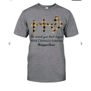 The Moment Your Heart Stopped Mine Changed Forever Huggy Bear Shirt 1 The Moment Your Heart Stopped Mine Changed Forever Huggy Bear Shirt 2