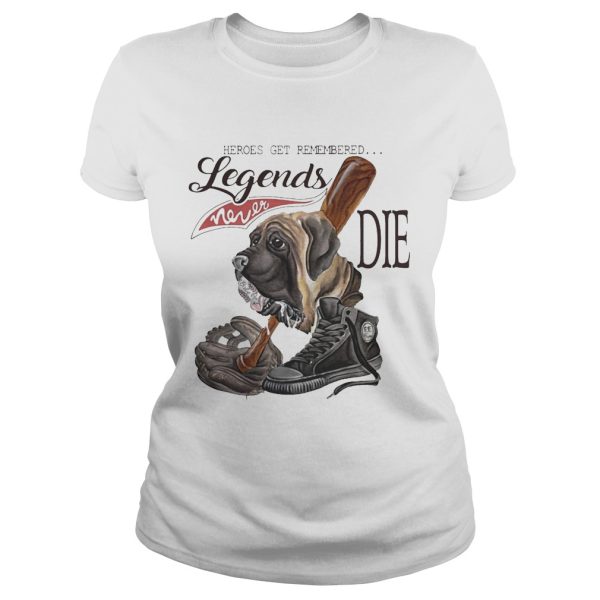 The Sandlot Heroes get remembered legends never die shirt