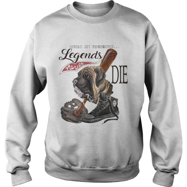 The Sandlot Heroes get remembered legends never die shirt