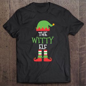 The Witty Elf christmas shirt 2
