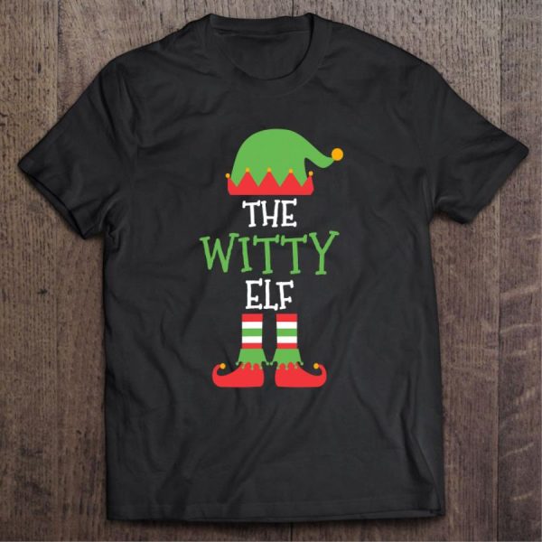 The Witty Elf christmas shirt