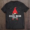The cool mom gnome christmas shirt
