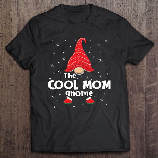 The cool mom gnome christmas shirt