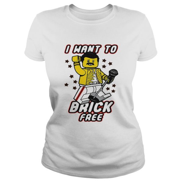 The lego Freddie Mercury I want to brick free shirt