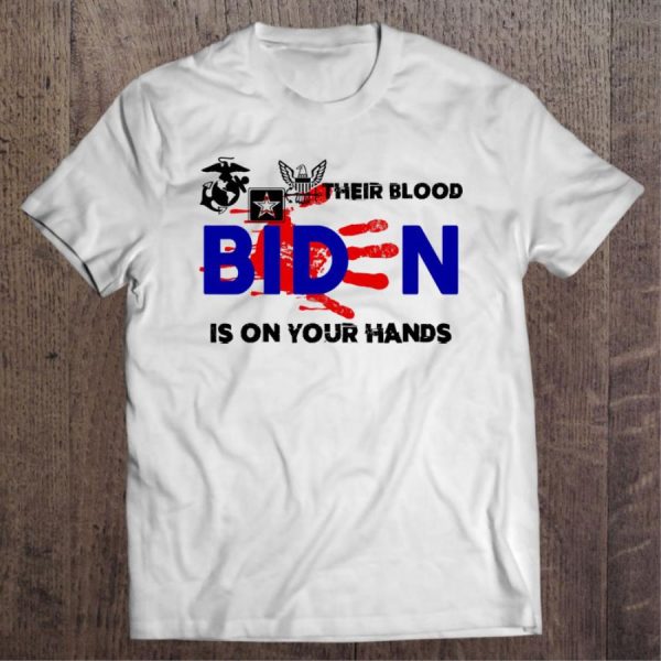 Their Blood Biden Is On Your Hands American Flag Shirt