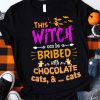 This Witch Can Be Bribed With Chocolate Cats And Cats Shirt