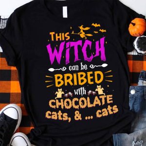 This Witch Can Be Bribed With Chocolate Cats And Cats Shirt 1
