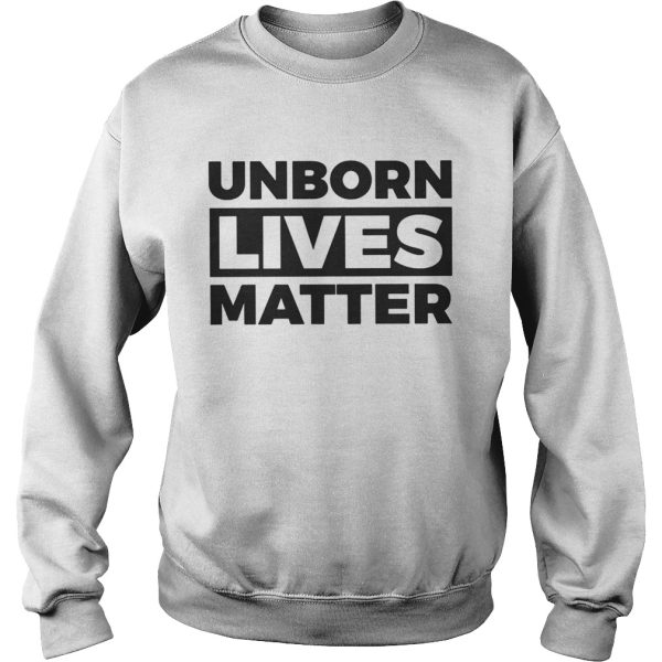 Unborn Lives Matter unisex shirt