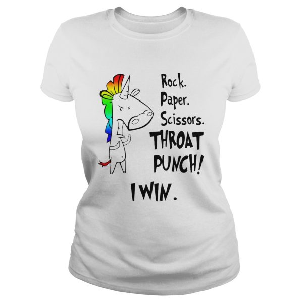 Unicorn rock paper scissors throat punch I win shirt