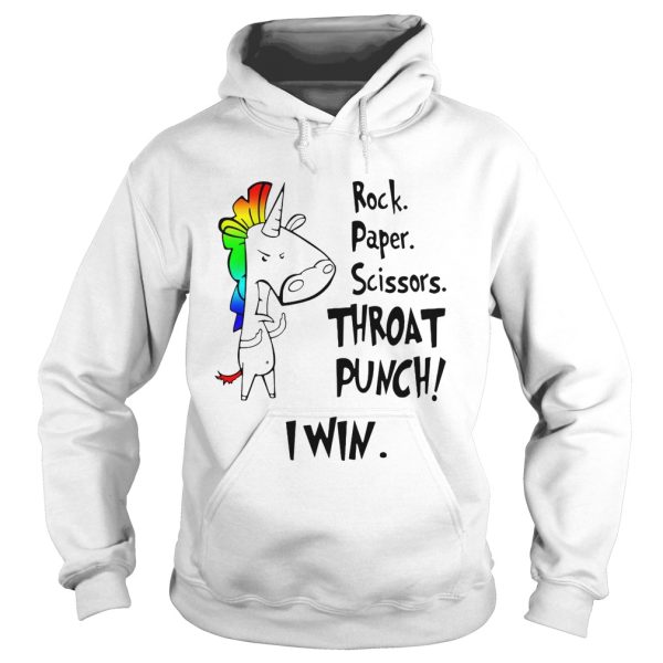 Unicorn rock paper scissors throat punch I win shirt