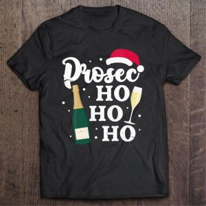 Wine prosecco ho ho ho christmas shirt 2