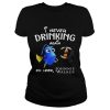 aDisney Funny Dory I’m Never Drinking Again For Johnnie Walker Lover Shirt