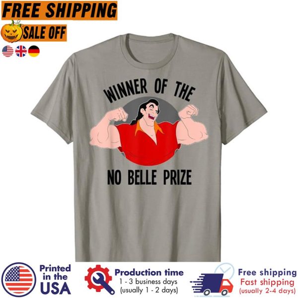 disney Gaston Winner of the no belle prize shirt