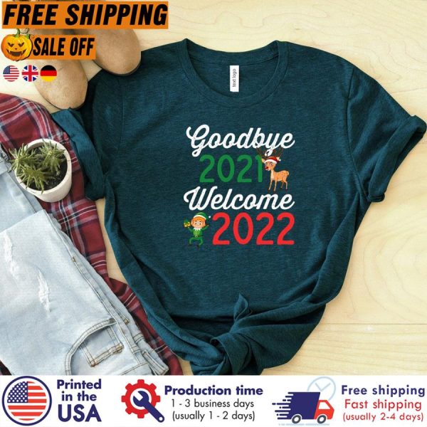 goodbye 2020 Welcome 2021 merry christmas Shirt