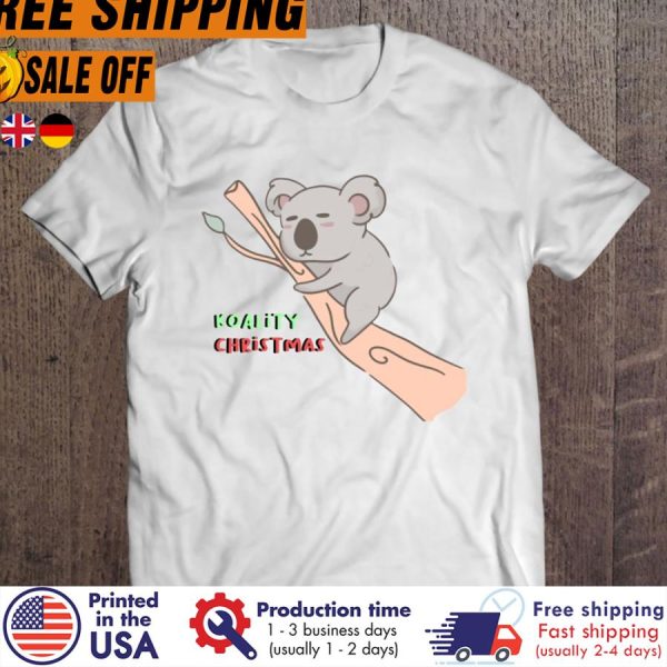 koality Christmas, Koala Lover, Koala gifts shirt