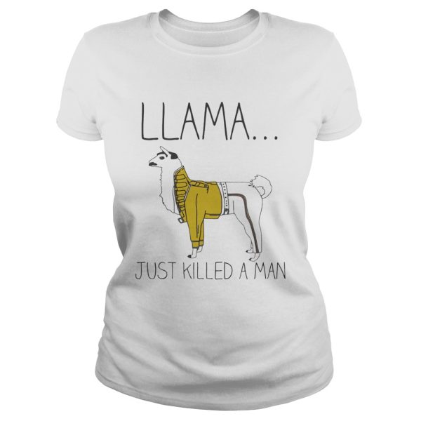 llama just killed a man white grey shirt