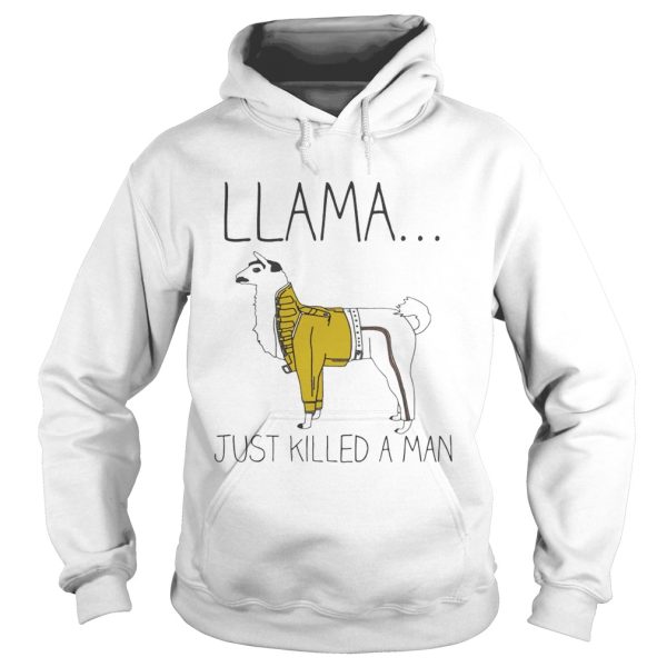 llama just killed a man white grey shirt