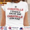 si christelle tenerve sache que christelle sen fout shirt