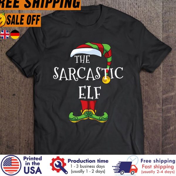 the Sarcastic Elf christmas shirt