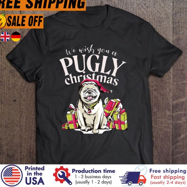 we wish you a pugly christmas shirt