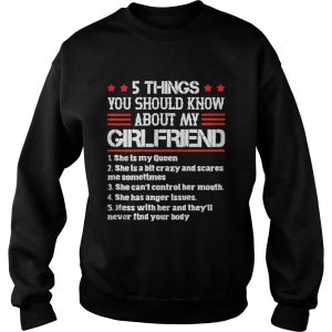 5 Things You Should Know About My Girlfriend Shirt 3 1