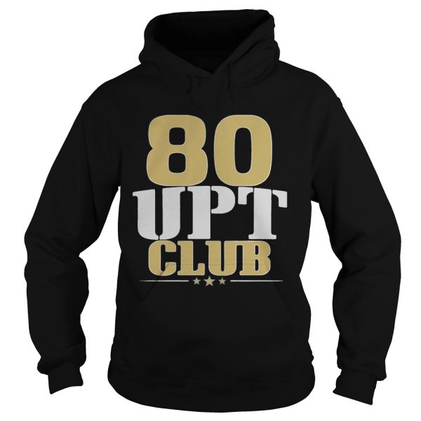 80 upt club shirt